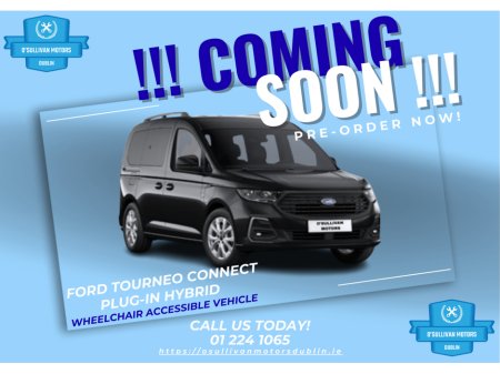 2026 Ford Tourneo Connect PLUG-IN HYBRID/WAV/PRE-ORDER NOW!!!